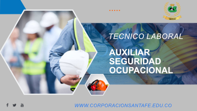 Técnico Laboral en Auxiliar de Seguridad Ocupacional